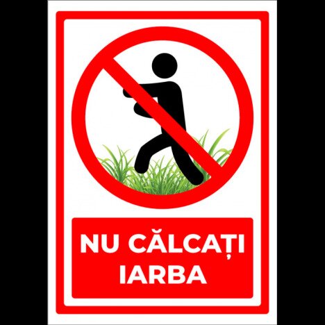 Indicator de securitate nu calcati iarba